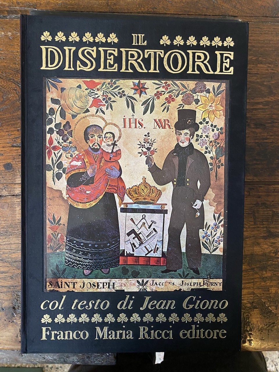 Giono Jean Il disertore Parma Franco Maria Ricci 1972