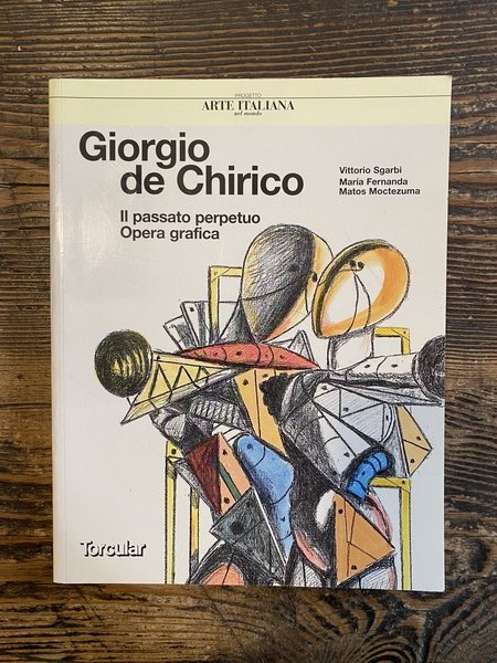 Giorgio de Chirico Il passato perpetuo Opera grafica