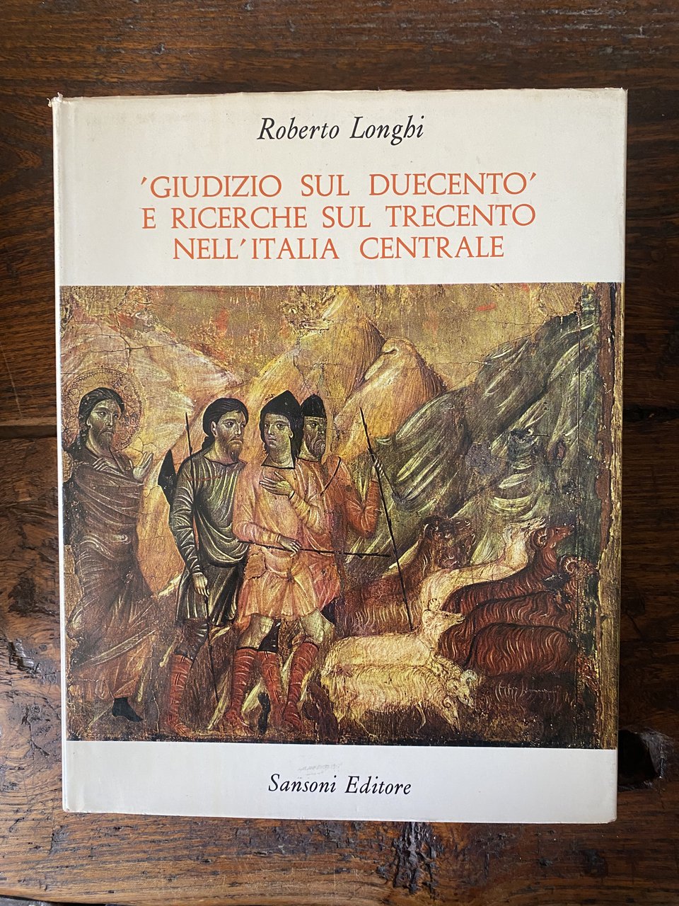 'Giudizio sul duecento' e ricerche sul trecento nell'Italia centrale 1939-1970 …