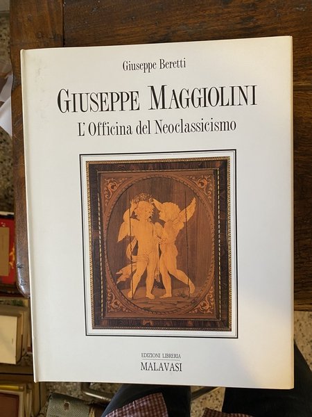 Giuseppe Maggiolini L'Officina del Neoclassicismo
