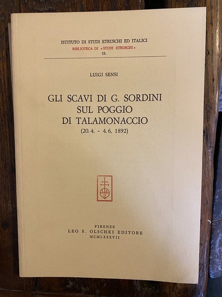 Gli scavi di G. Sordini sul Poggio di Talamonaccio (20.4. …