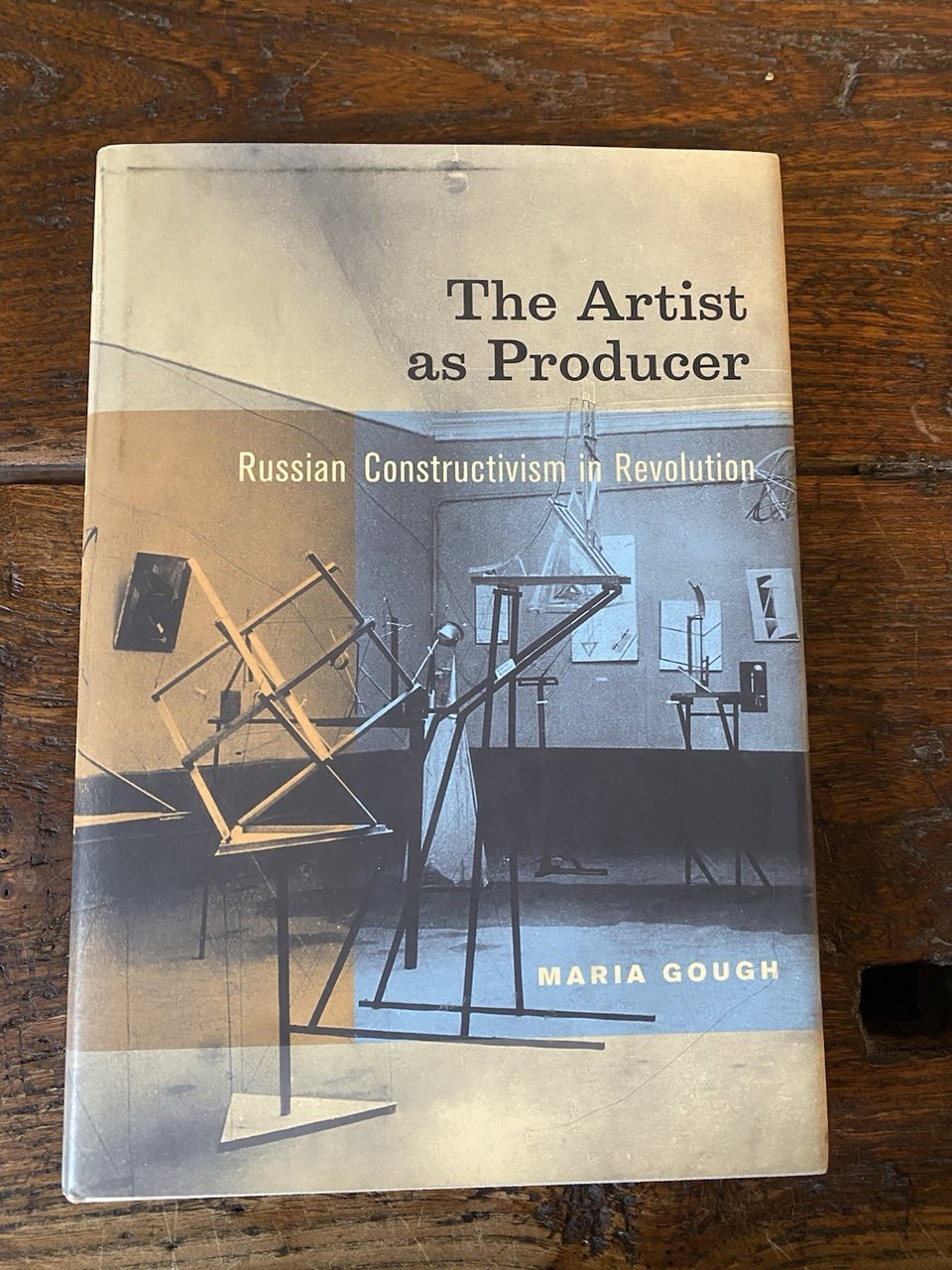 Gough Maria The Artist as Producer Russian Constructivism in Revolution … | Immagine principale