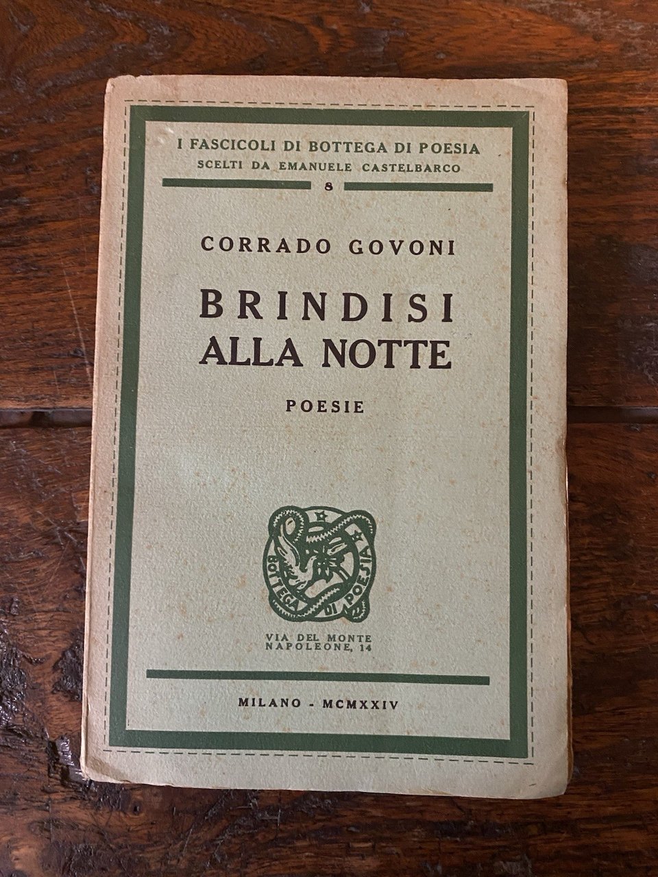 Govoni Corrado Brindisi alla notte Milano Bottega di Poesia 1925