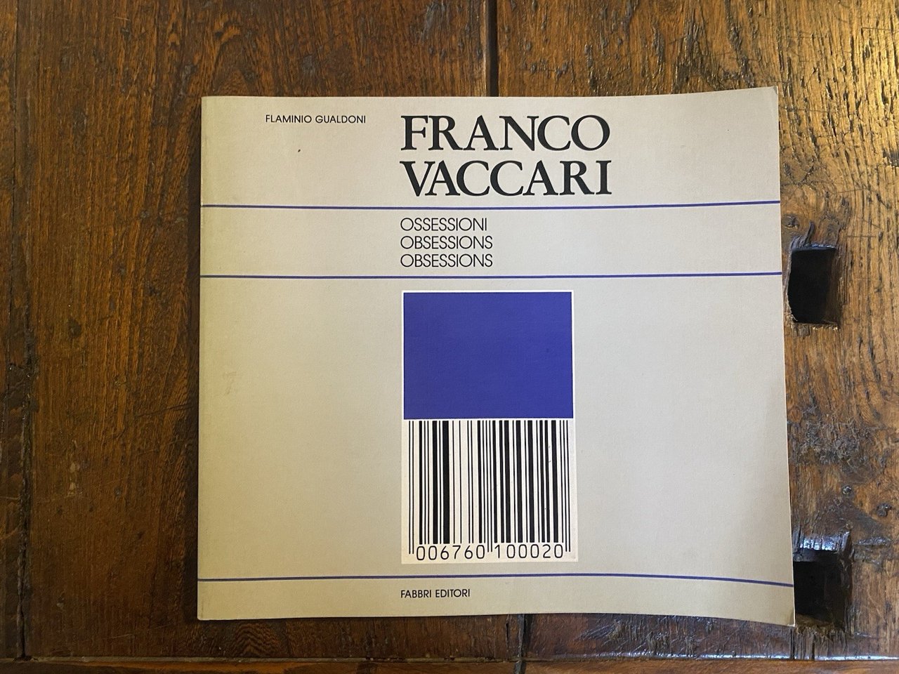 Gualdoni Flaminio Franco Vaccari Ossessioni Milano Fabbri 1990