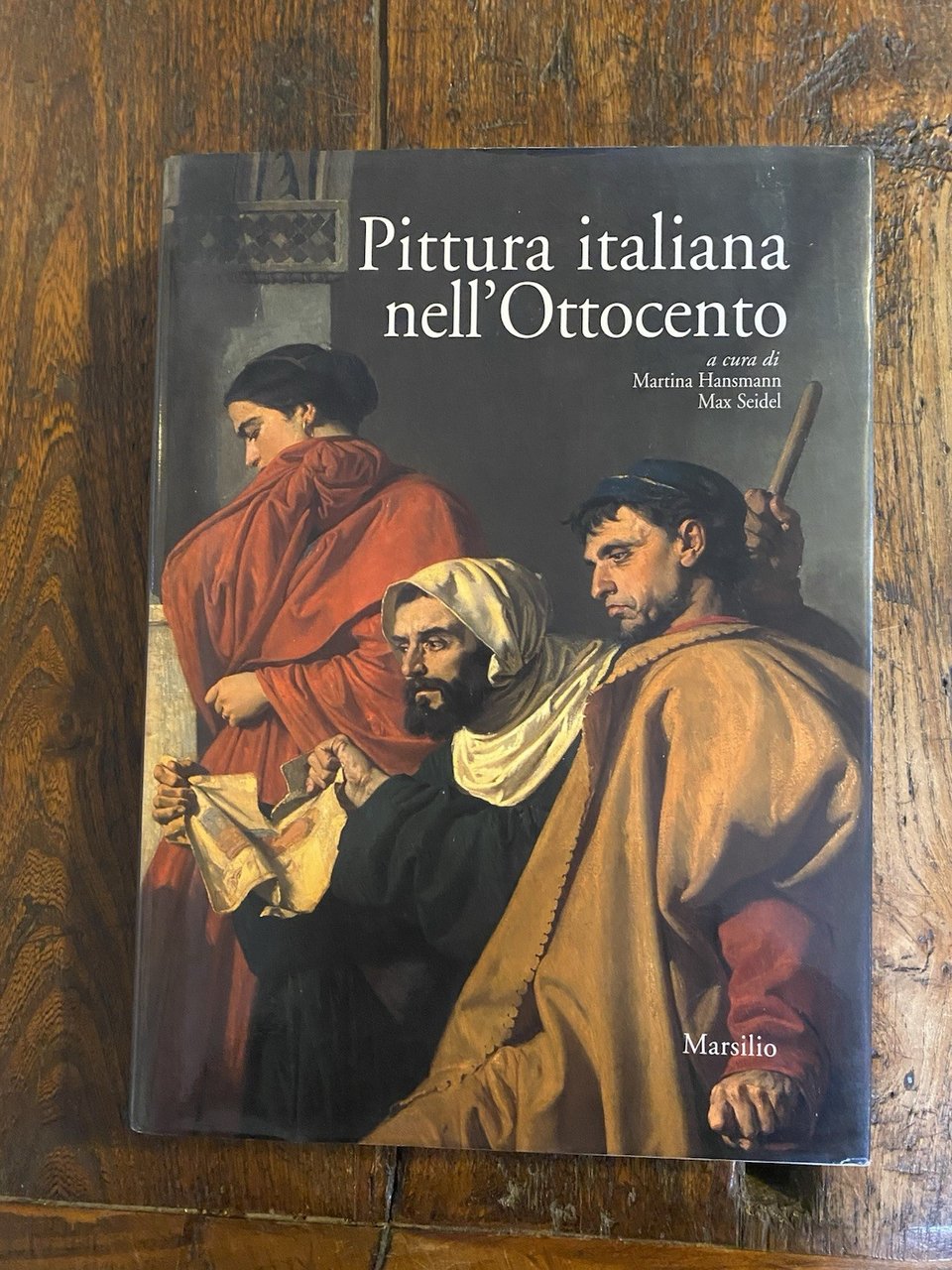 Hansmann Martina Seidel Max a cura di, Pittura italiana nell'Ottocento … | Immagine principale