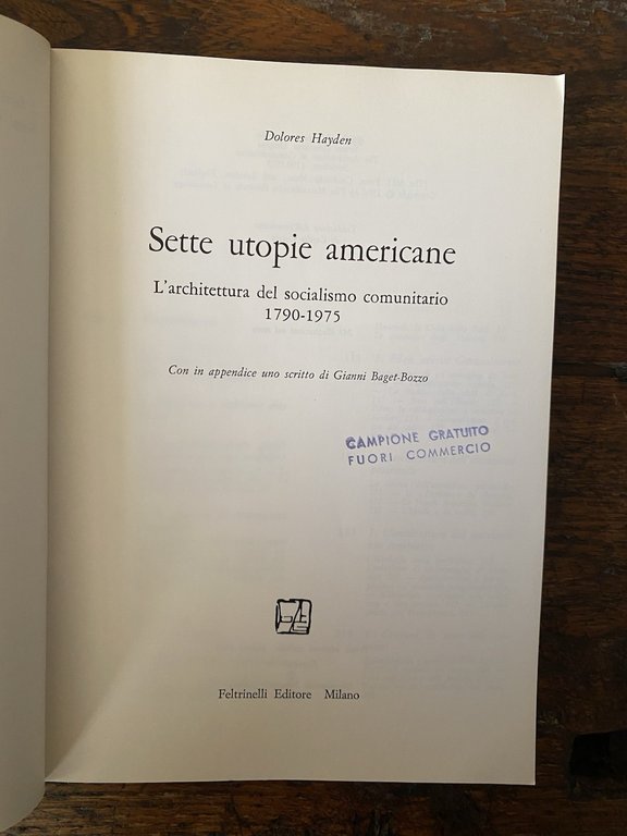 Hayden Dolores Sette utopie americane Milano Feltrinelli 1980