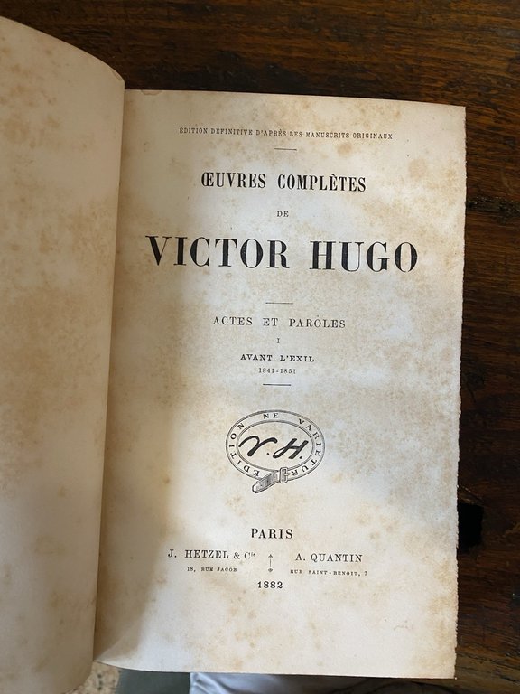 Hugo Victor Actes et paroles Paris Hetzel Quantin 1882