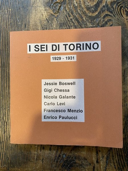 I sei di Torino 1929 - 1931