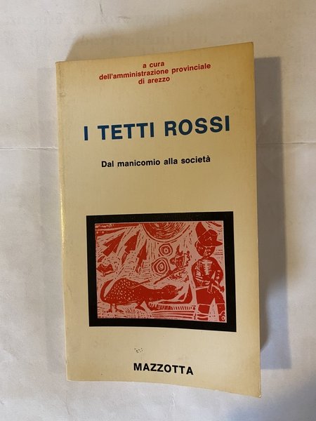 I tetti rossi Dal manicomio alla società