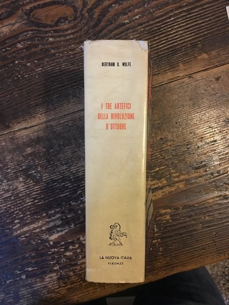 I tre artefici della rivoluzione d'ottobre