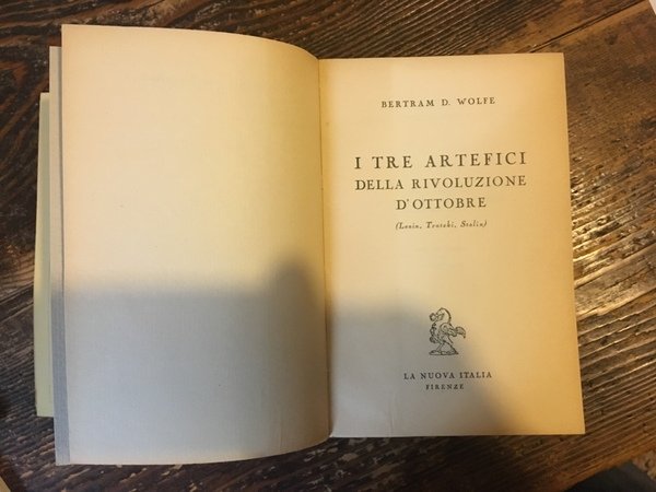 I tre artefici della rivoluzione d'ottobre