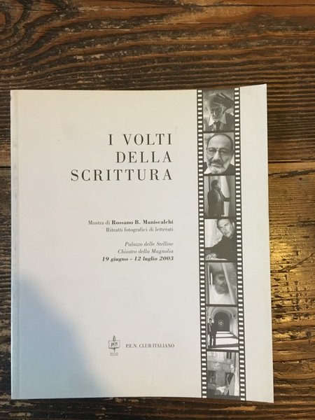 I volti della scrittura Ritratti fotografici di letterati