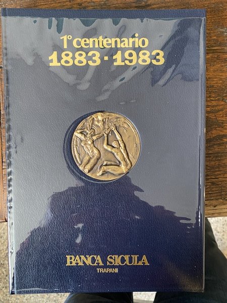 Il 1° centenario della Banca Sicula 1883 - 1983