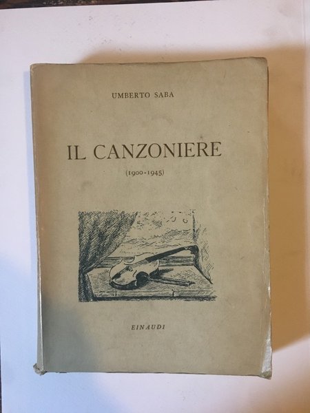 Il canzoniere (1900-1945)