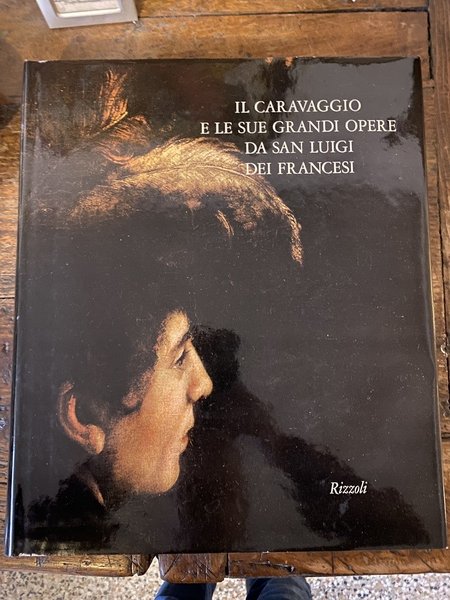 Il Caravaggio e le sue grandi opere da San Luigi …