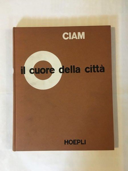 Il cuore della città: per una vita più umana delle …