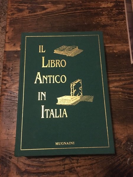 Il Libro Antico in Italia Schde e quotazioni Volume III