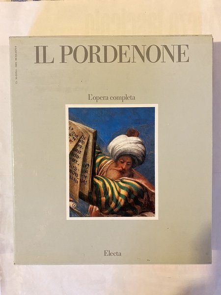 Il Pordenone L'opera completa