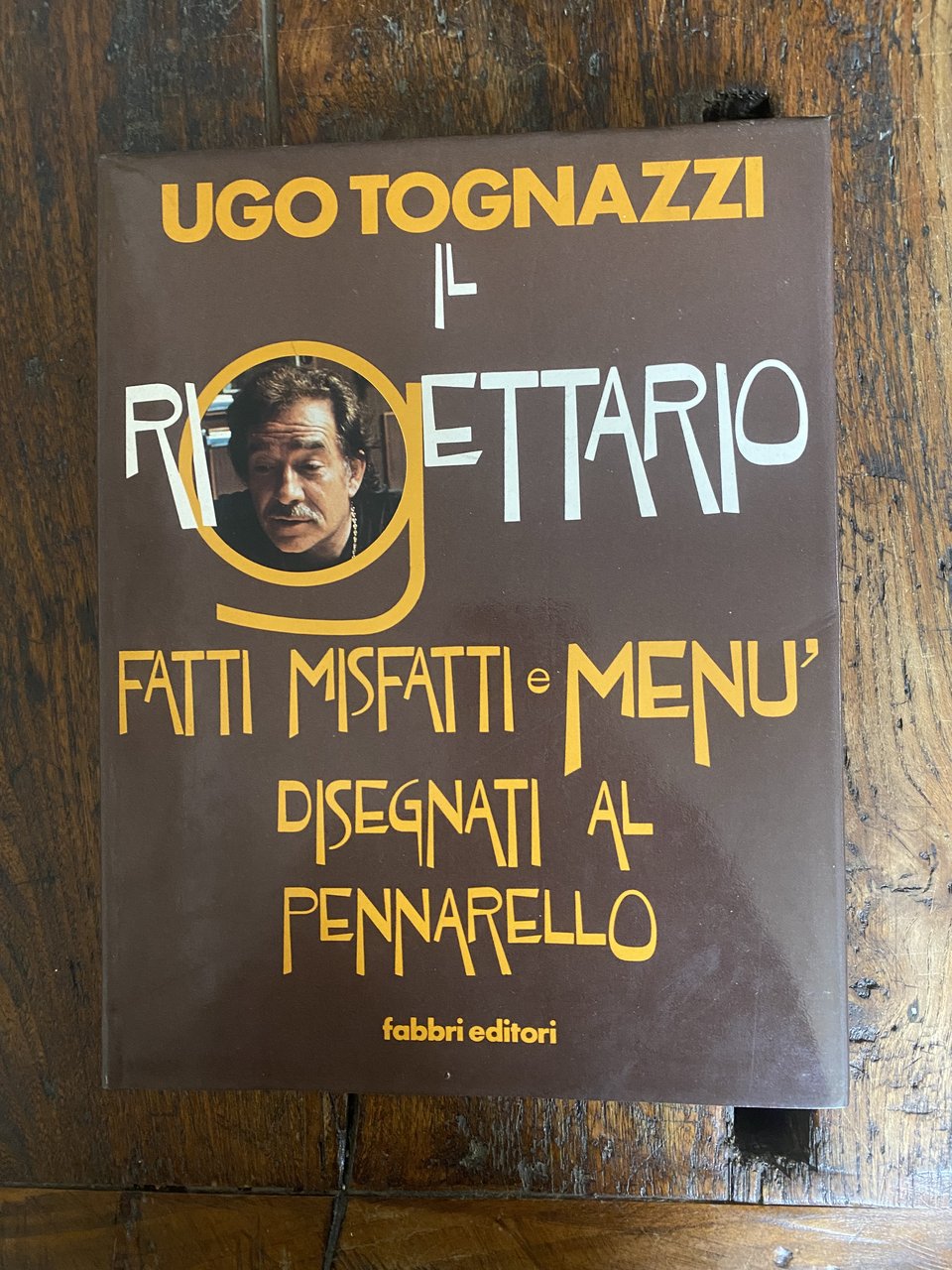 Il rigettario fatti misfatti e menù disegnati al pennarello