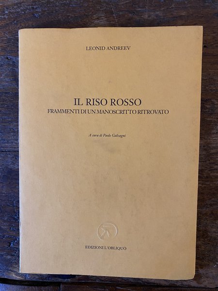 Il riso rosso Frammneti di un manoscritto ritrovato