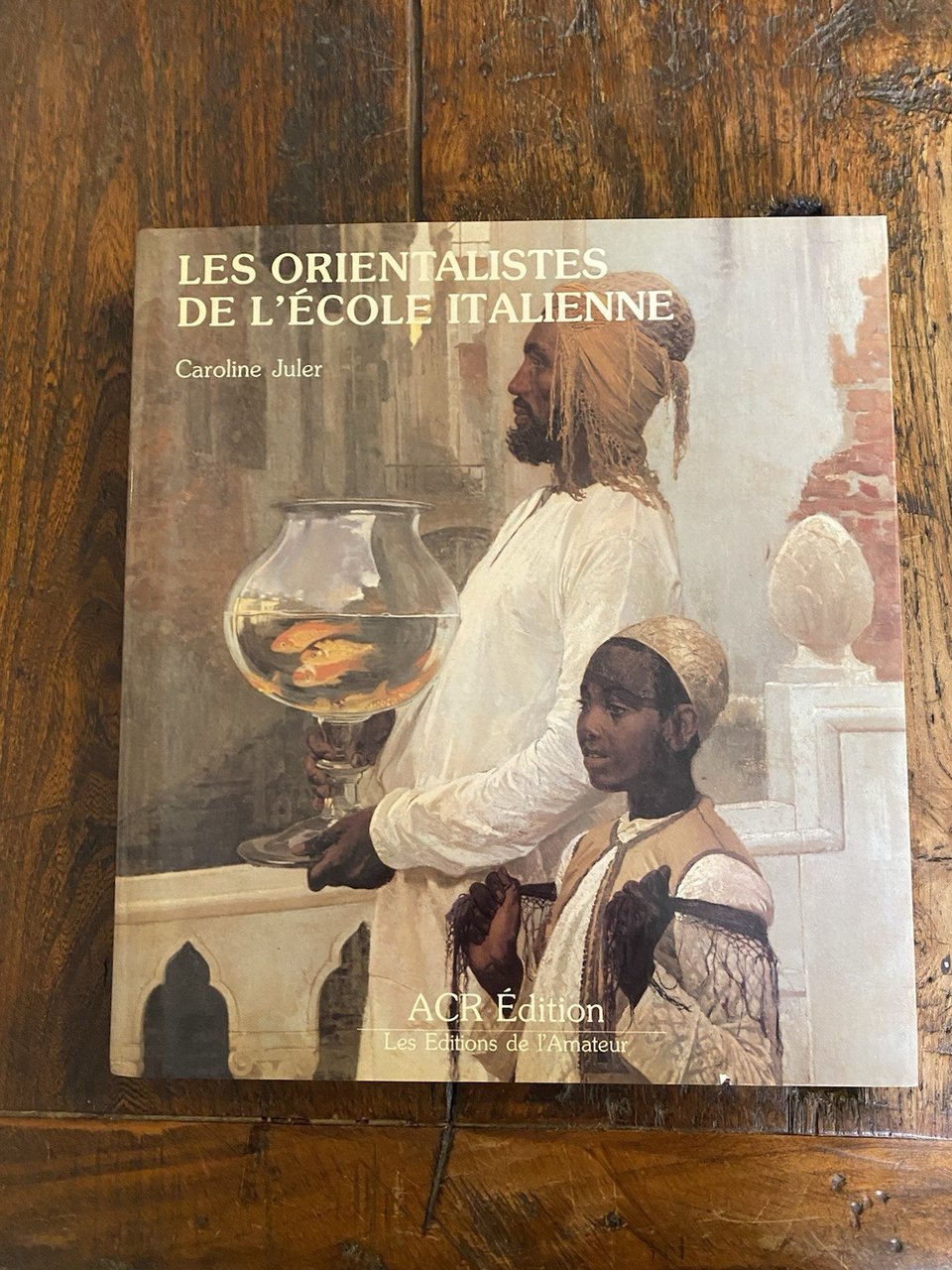 Juler Caroline Les orientalistes de l'école italienne Paris ACR 1987 | Immagine principale