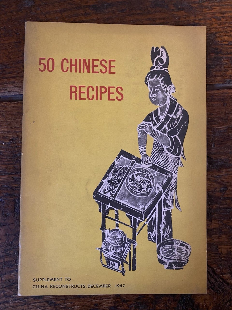 Kuang-teh Yang 50 chinese recipes Supplement to China Reconstrucs 1957
