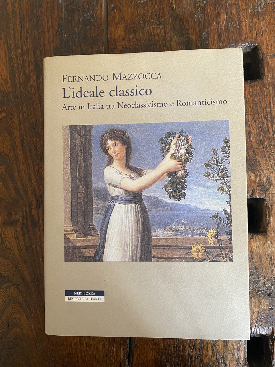 L'ideale classico Arte in Italia tra Neoclassicismo e Romanticismo