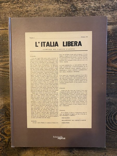 L'Italia Libera Organo del Partito d'Azione 1943-1945