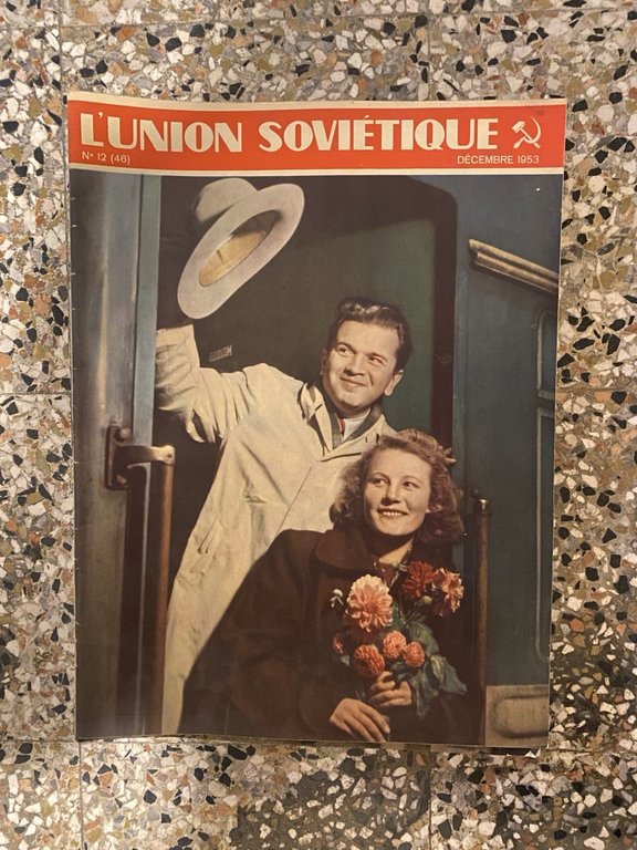 L'Union Soviétiqué Revue Mensuelle N. 1 Janvier 1953/N. 12 Décembre …