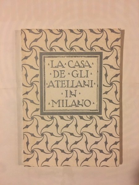 La casa degli Atellani in Milano