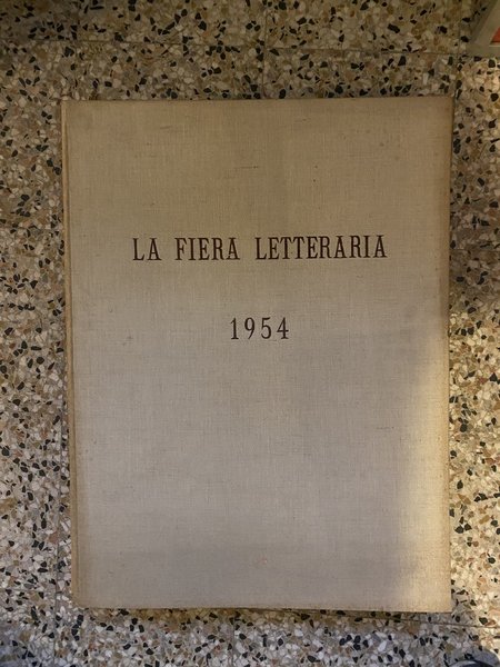 La Fiera letteraria Settimanale delle lettere, delle arti e delle …