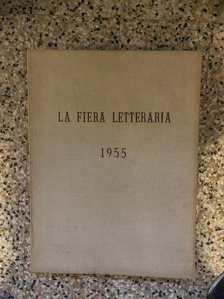 La Fiera letteraria Settimanale delle lettere, delle arti e delle …