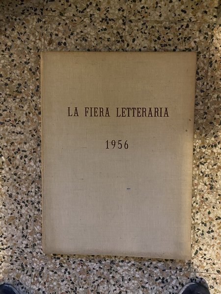 La Fiera letteraria Settimanale delle lettere, delle arti e delle …