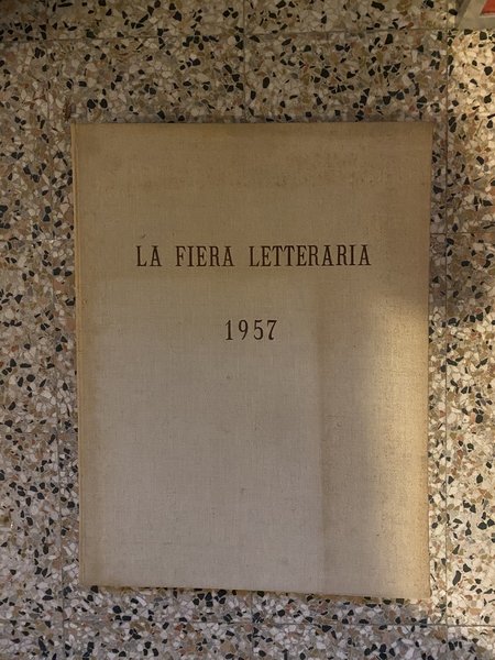 La Fiera letteraria Settimanale delle lettere, delle arti e delle …