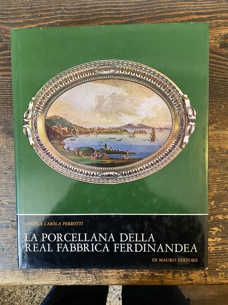 La porcellana della Real Fabbrica Ferdinandea