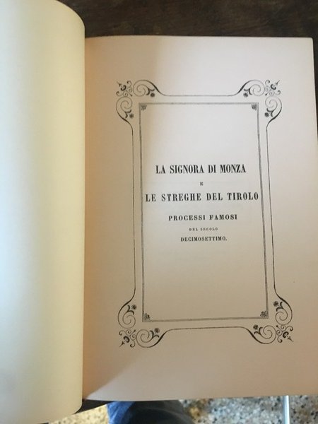 La Signora di Monza e le streghe del Tirolo Processi …