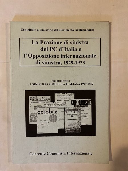 La sinistra comunista italiana 1927-1952