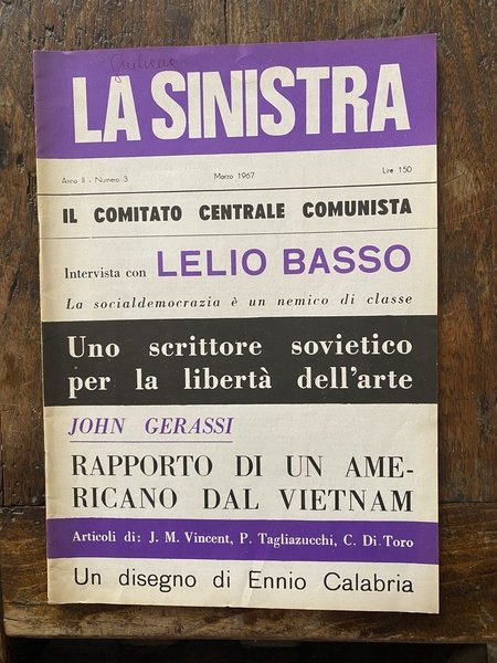 La sinistra Mensile Anno II - Numero 3 Marzo 1967