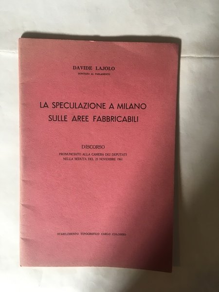 La speculazione a Milano sulle aree fabbricabili