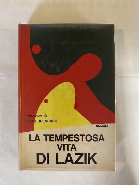 La tempestosa vita di Lazik