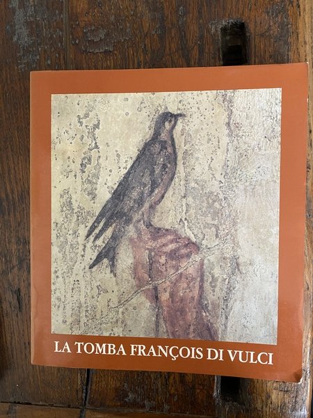 La tomba di Francois di Vulci