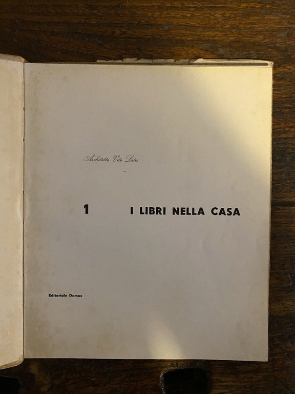 Latis Vito I libri nella casa Milano Edizioni Domus 1945
