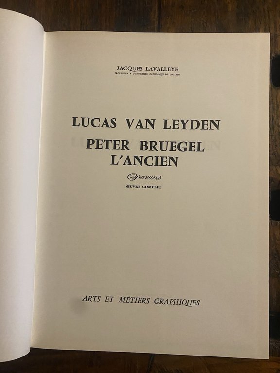 Lavalleye Jacques Lucas van Leyden Peter Bruegel l'Ancien Graveures Paris …