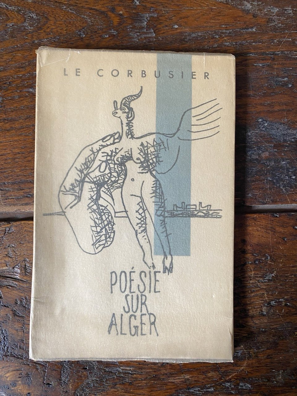 Le Corbusier Poésie sur Alger Paris Falaise 1950