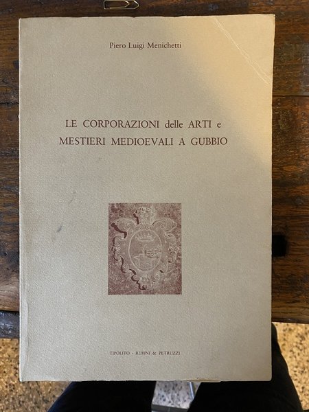 Le corporazioni delle arti e mestieri medioevali a Gubbio