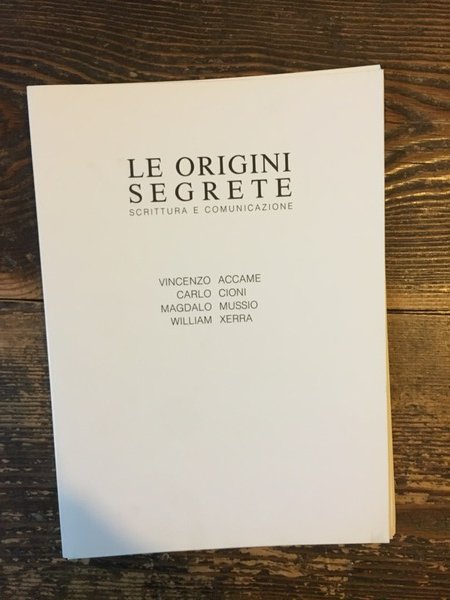 Le origini segrete Scrittura e comunicazione