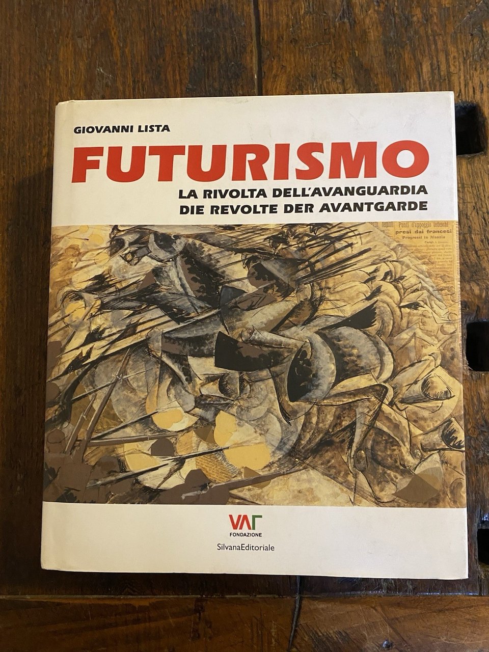 Lista Giovanni Futurismo la rivolta dell'avanguardia Silvana / Fondazione VAF