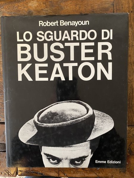 Lo sguardo di Buster Keaton