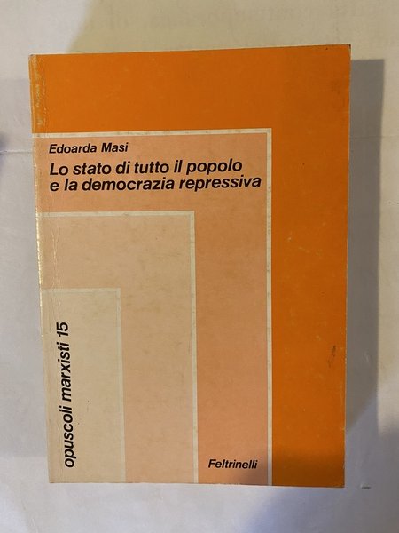 Lo stato di tutto il popolo e la democrazia repressiva