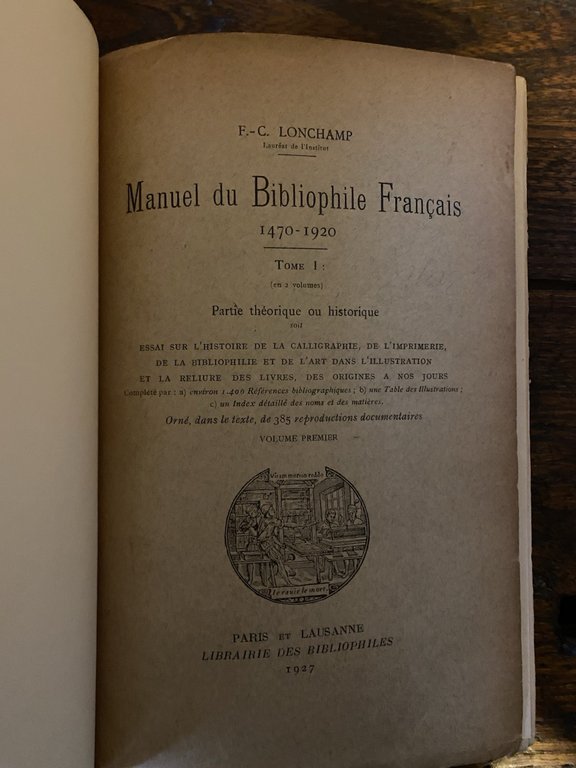 Lonchamp F.-C Manuel du Bibliophile Francaise (1470-1920) Paris et Lausanne …